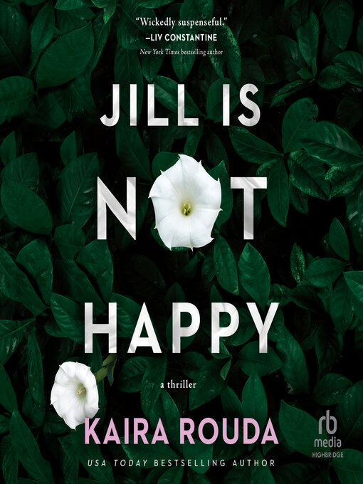 Title details for Jill Is Not Happy by Kaira Rouda - Wait list